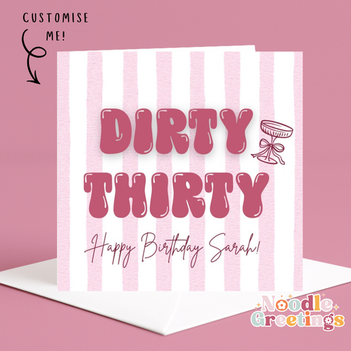 Personalised Birthday Card For Her- Dirty Thirty